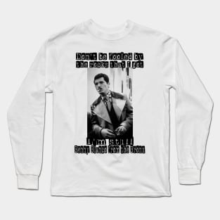 Remember Him? Long Sleeve T-Shirt